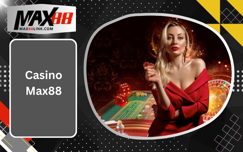 Casino Max88