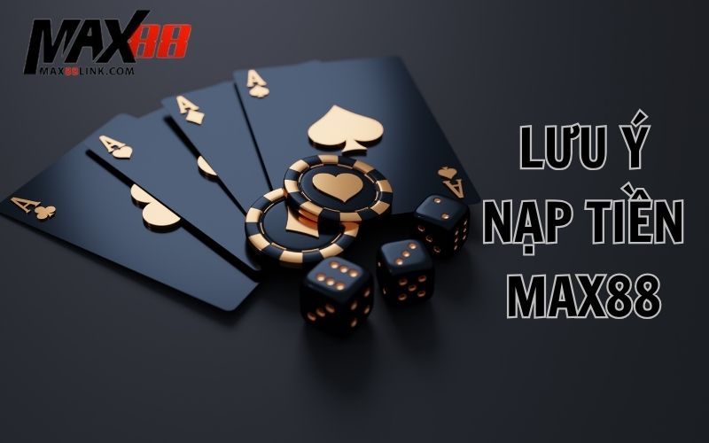 Max88 Nạp tiền 3 tiếng chưa lên