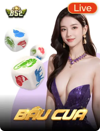 B52 Bầu Cua